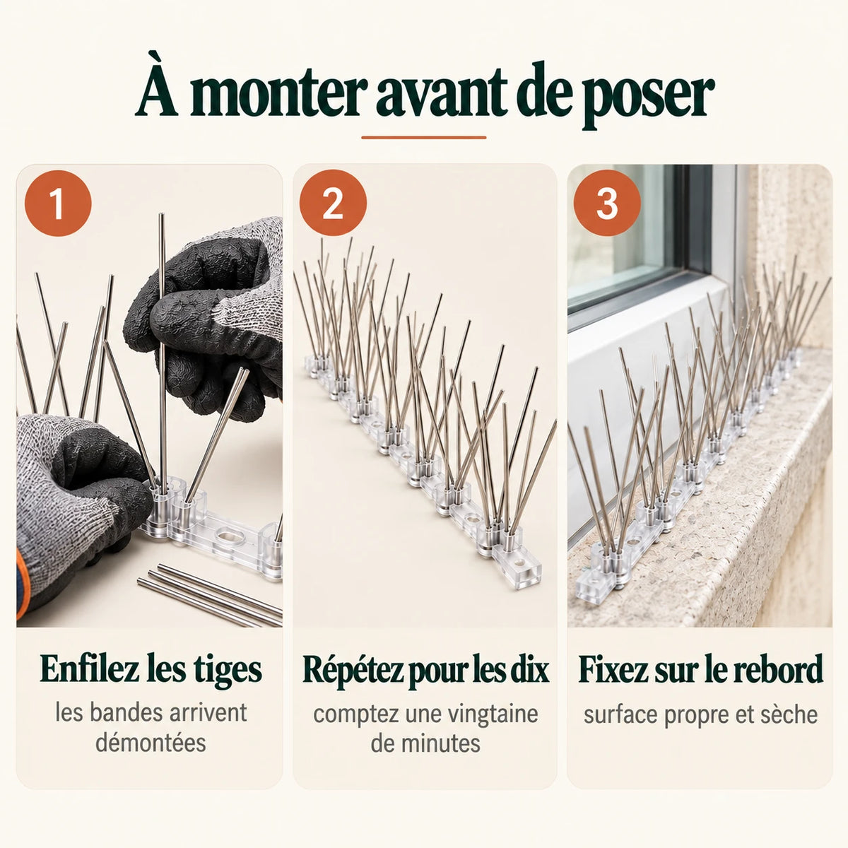 Montage des pics anti-pigeons en 3 étapes : enfiler les tiges avec des gants épais, répéter pour les dix bandes, fixer sur le rebord