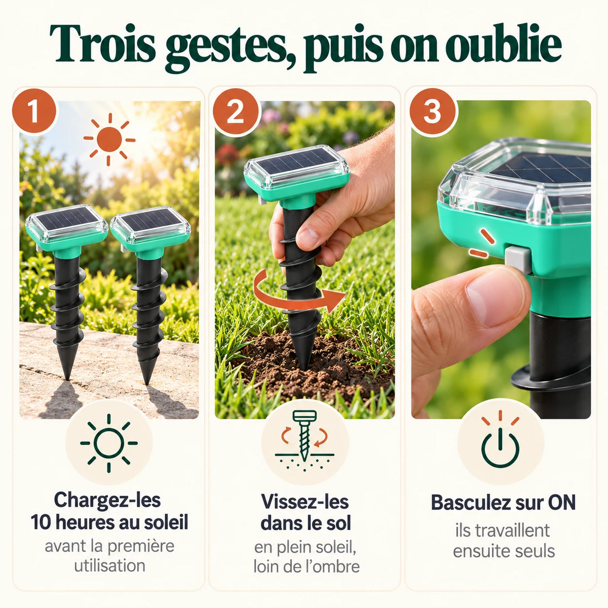 Installation du répulsif taupe en 3 étapes : 10 heures de charge au soleil, appareil vissé dans le sol, interrupteur basculé sur ON